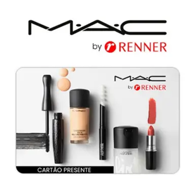CartÃ£o Presente MAC by Renner Imediato