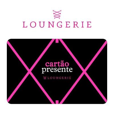 Cartão Presente Loungerie Imediato